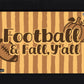 Football & Fall with Black Base